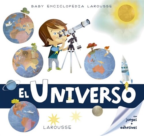 UNIVERSO,EL BABY ENCICLOPEDIA LAROUSSE (Book)