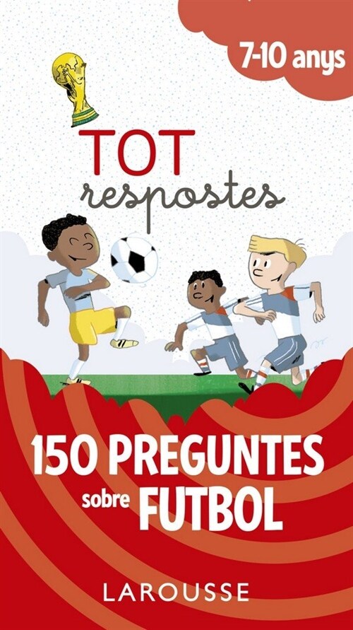 TOT RESPOSTES.150 PREGUNTES SOBRE FUTBOL (Hardcover)