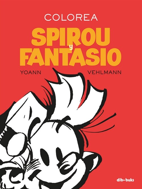 COLOREA SPIROU Y FANTASIO (Paperback)