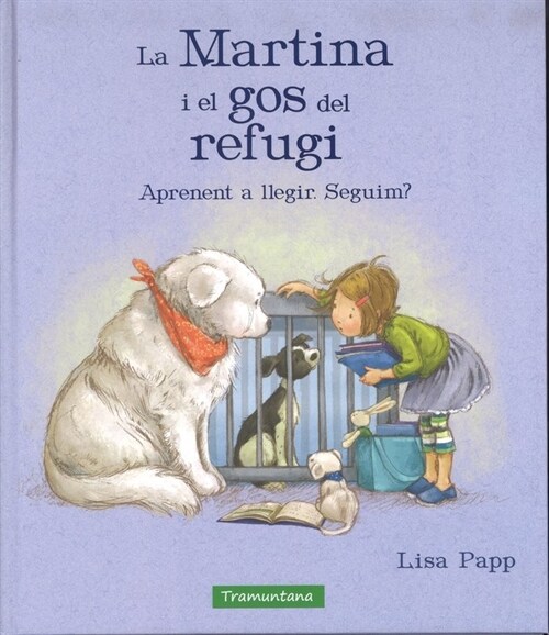 MARTINA I EL GOS DEL REFUGI,LA (Hardcover)