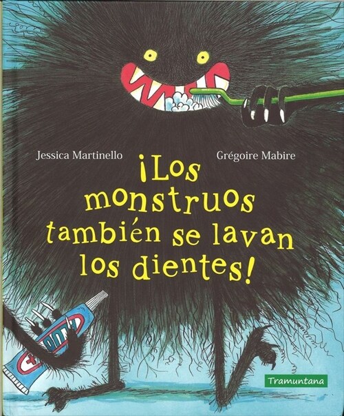 MONSTRUOS TAMBIEN SE LAVAN LOS DIENTES,LOS (Hardcover)
