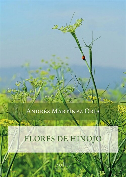 FLORES DE HINOJO (Paperback)