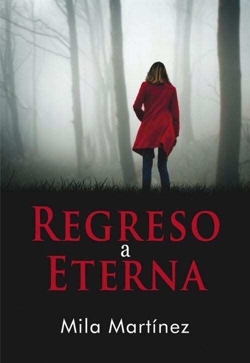 REGRESO A ETERNA (Paperback)