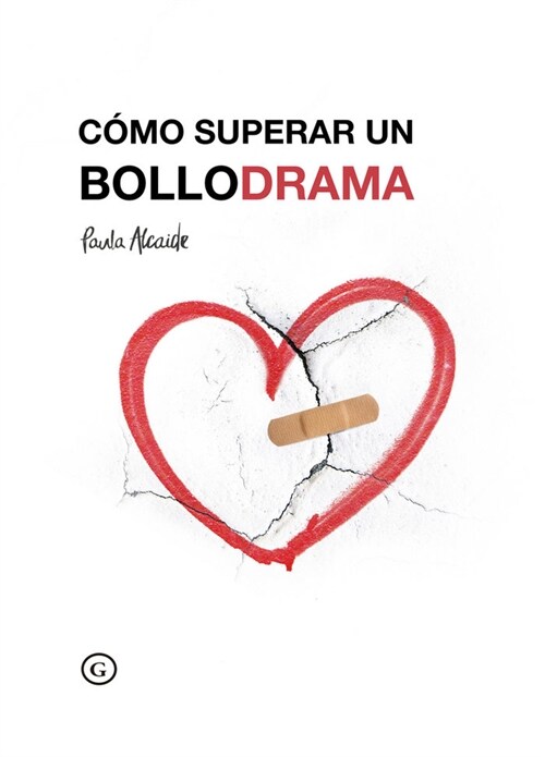 COMO SUPERAR UN BOLLODRAMA (Paperback)