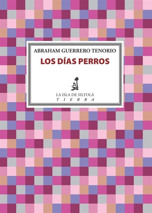 DIAS PERROS,LOS (Paperback)