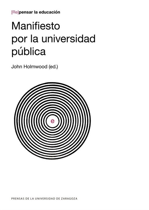 MANIFIESTO POR LA UNIVERSIDAD PUBLICA (Book)