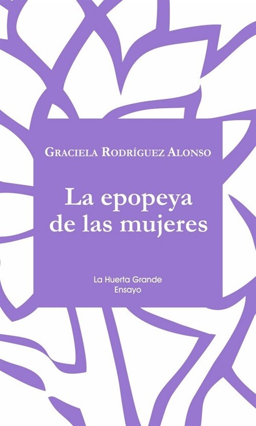 EPOPEYA DE LAS MUJERES,LA (Book)