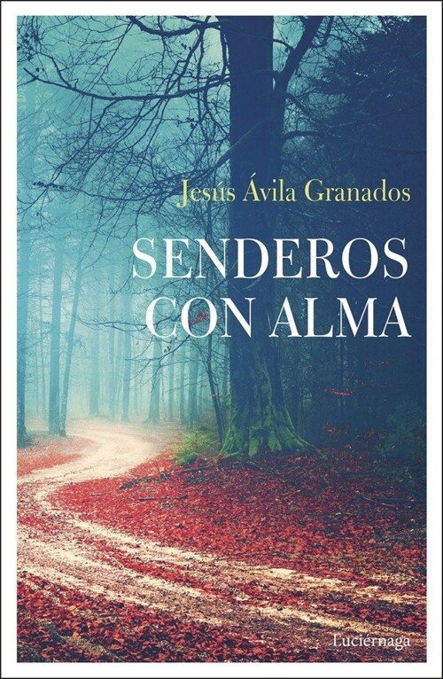 SENDEROS CON ALMA (Paperback)