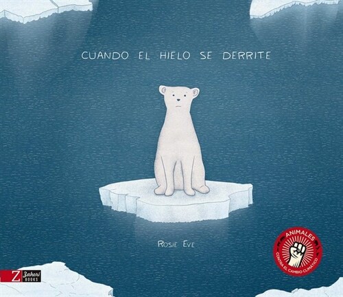 CUANDO EL HIELO SE DERRITE (Book)