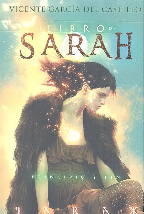 LIBRO DE SARAH 4 PRINCIPIO Y FIN (Paperback)