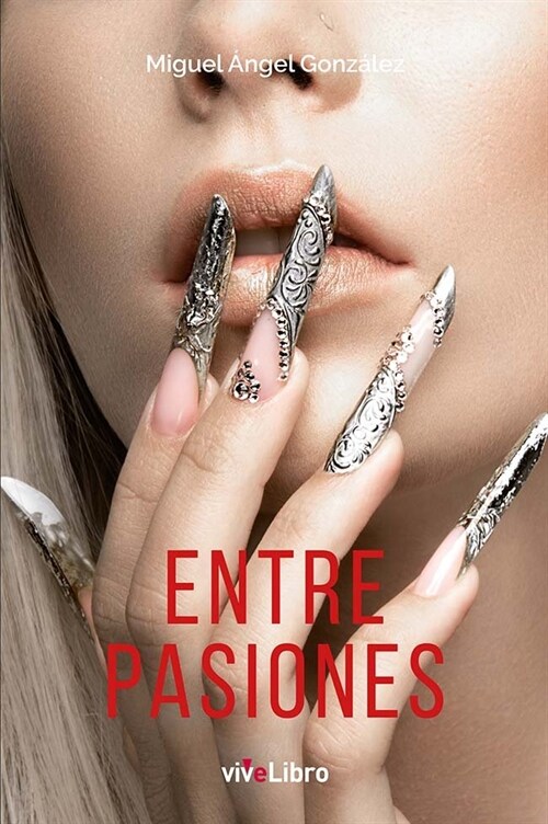 ENTRE PASIONES (Book)