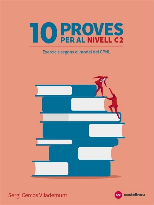 10 PROVES PER AL NIVELL C2 (TIPUS LES PROVES DEL CPNL) (Book)