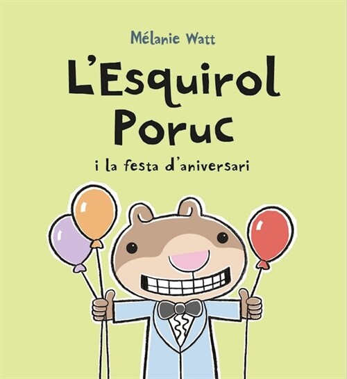 LESQUIROL PORUC I LA FESTA DANIVERSARI (Hardcover)