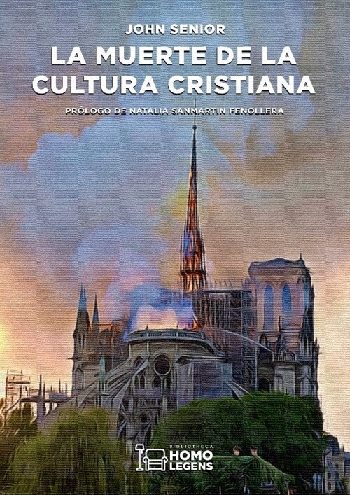 LA MUERTE DE LA CULTURA CRISTIANA (Paperback)