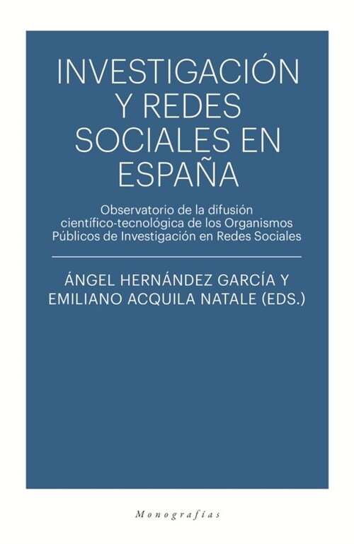 INVESTIGACION Y REDES SOCIALES EN ESPANA (Book)