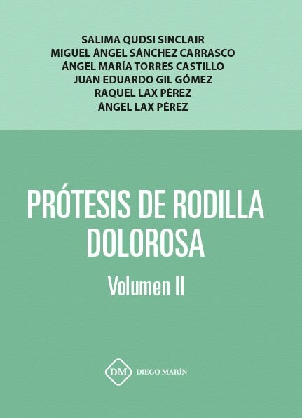 PROTESIS DE RODILLA DOLOROSA VOLUMEN II (Paperback)