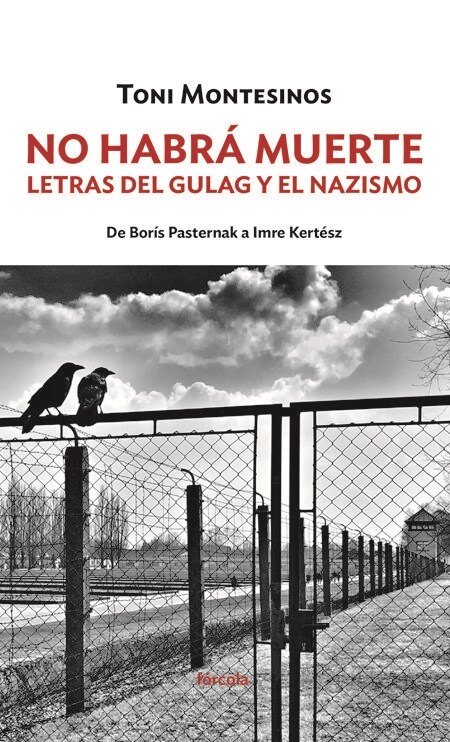 NO HABRA MUERTE LETRAS DEL GULAG Y EL NAZIZMO (Paperback)