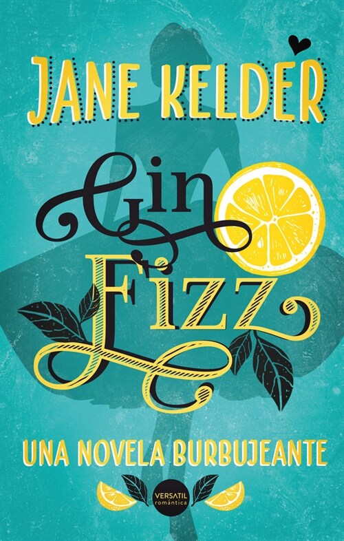 GIN FIZZ UNA NOVELA BURBUJEANTE (Book)