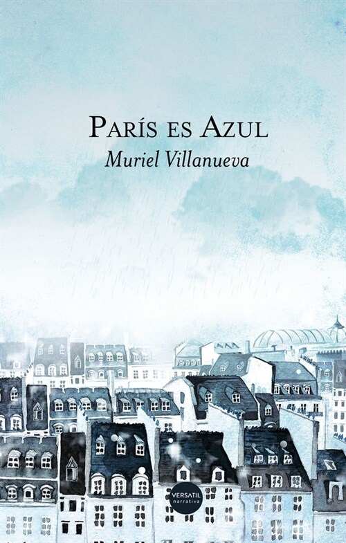 PARIS ES AZUL (Paperback)