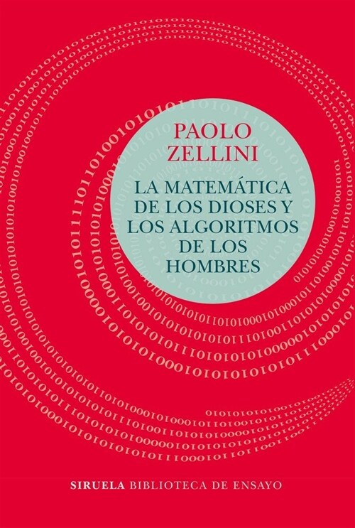 MATEMATICA DE LOS DIOSES Y LOS ALGORITMOS DE LOS HOMBRES,LA (Paperback)