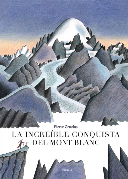 INCREIBLE CONQUISTA DEL MONT BLANC,LA (Hardcover)