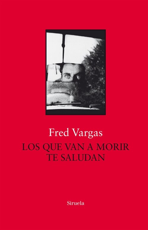 QUE VAN A MORIR TE SALUDAN,LOS (Book)