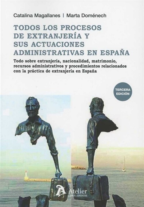 TODOS LOS PROCESOS DE EXTRANJERIA Y SUS ACTUACIONES ADMINIS (Paperback)