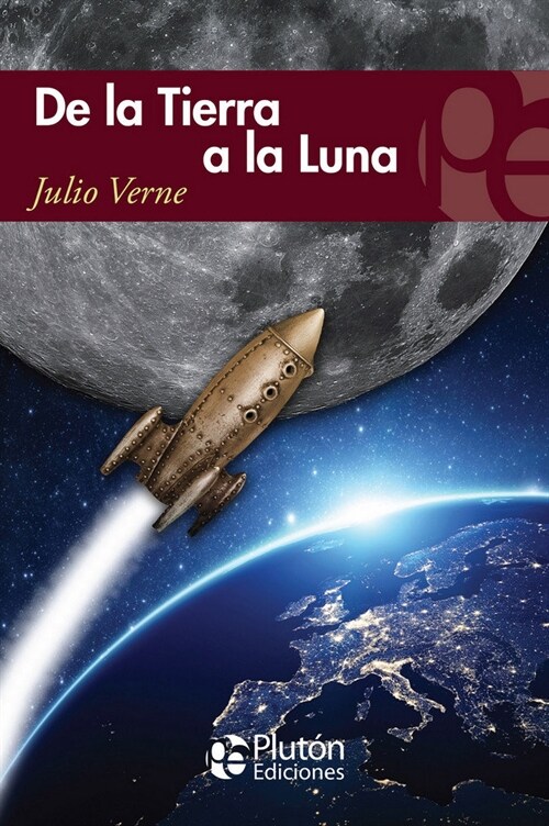 DE LA TIERRA A LA LUNA (Paperback)