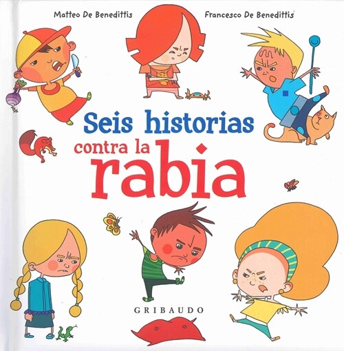SEIS HISTORIAS CONTRA LA RABIA (Hardcover)