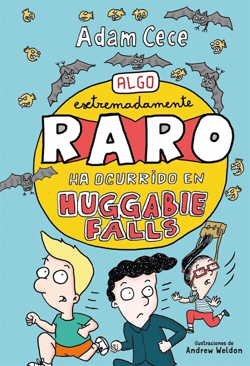 Algo Extremadamente Raro Ha Ocurrido En Huggabie Falls -V2* (Hardcover)