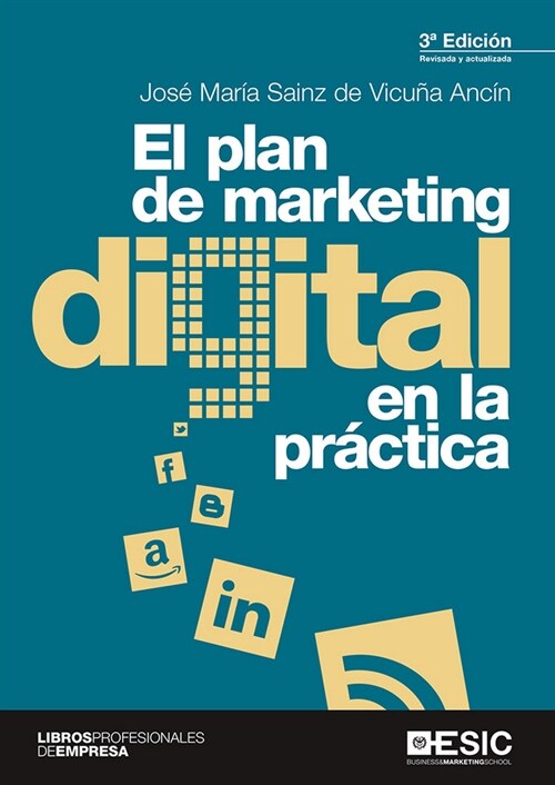 PLAN DE MARKETING DIGITAL EN LA PRACTICA,EL (Paperback)