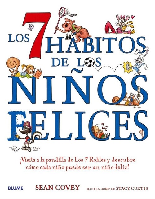 7 HABITOS DE LOS NINOS FELICES,LOS (Hardcover)