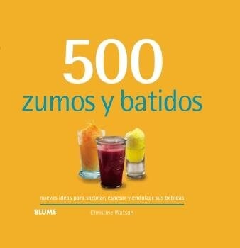 500 ZUMOS Y BATIDOS 2019 (Hardcover)