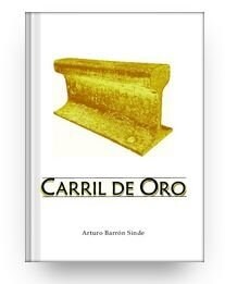 CARRIL DE ORO (Paperback)