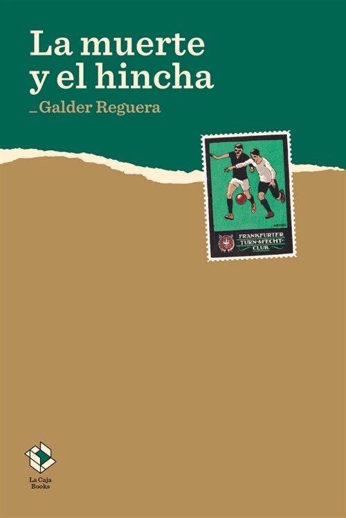 MUERTE Y EL HINCHA,LA (Paperback)