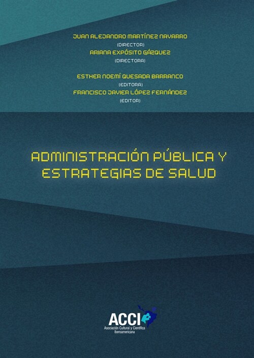 ADMINISTRACION PUBLICA Y ESTRATEGIAS DE SALUD (Paperback)