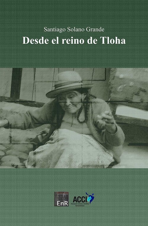 DESDE EL REINO DE TLOHA TOMO III (Paperback)