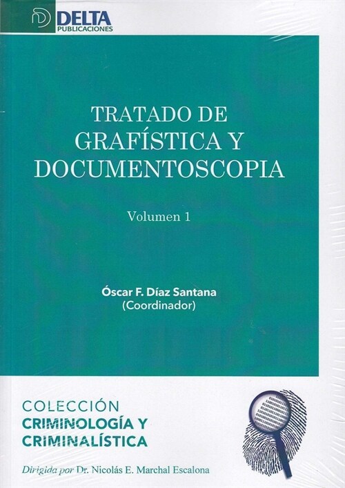 TRATADO DE GRAFISTICA Y DOCUMENTOSCOPIA 2 VOLUMENES (Book)