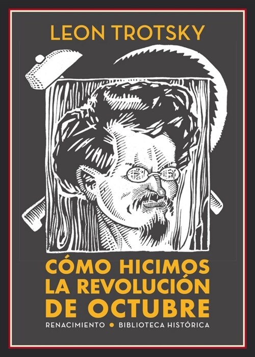 COMO HICIMOS LA REVOLUCION DE OCTUBRE (Paperback)