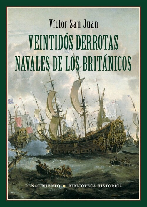 VEINTIDOS DERROTAS NAVALES DE LOS BRITANICOS (Paperback)