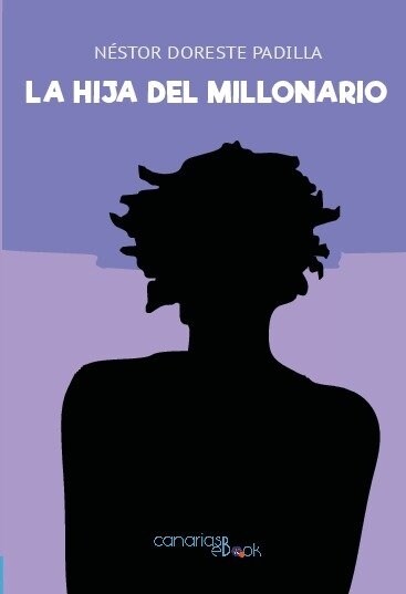 LA HIJA DEL MILLONARIO (Book)