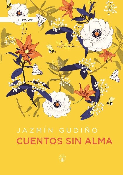 CUENTOS SIN ALMA (Paperback)