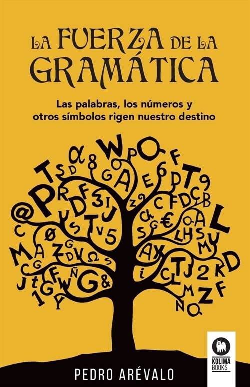 La fuerza de la gram?ica (Paperback)