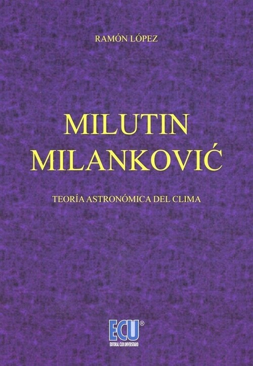 MILUTIN MILANKOVI (Paperback)