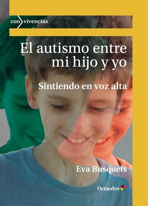 AUTISMO ENTRE MI HIJO Y YO,EL (Book)