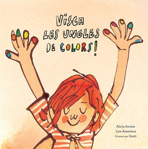 VISCA LES UNGLES DE COLORS - CAT (Hardcover)