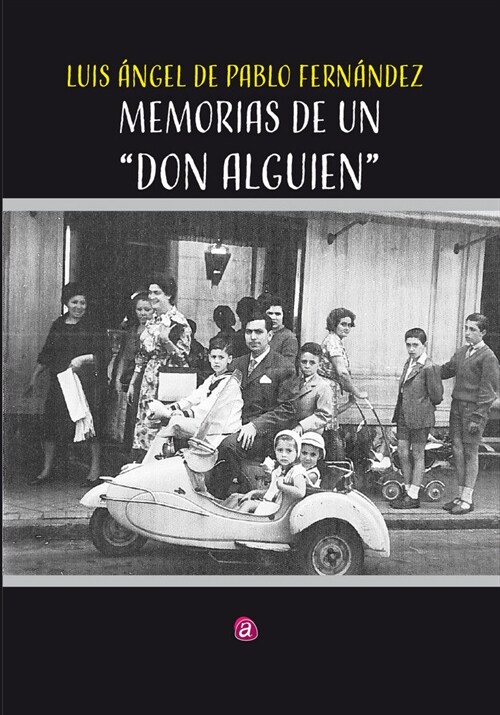 MEMORIAS DE UN DON NADIE (Paperback)