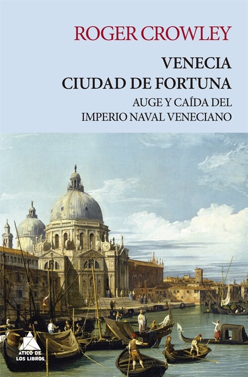 Venecia. Ciudad de Fortuna (Paperback)