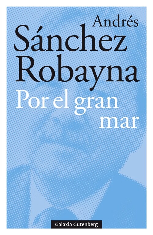 POR EL GRAN MAR (Hardcover)