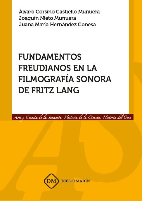 FUNDAMENTOS FREUDIANOS EN LA FILMOGRAFIA SONORA DE FRITZ LAN (Paperback)